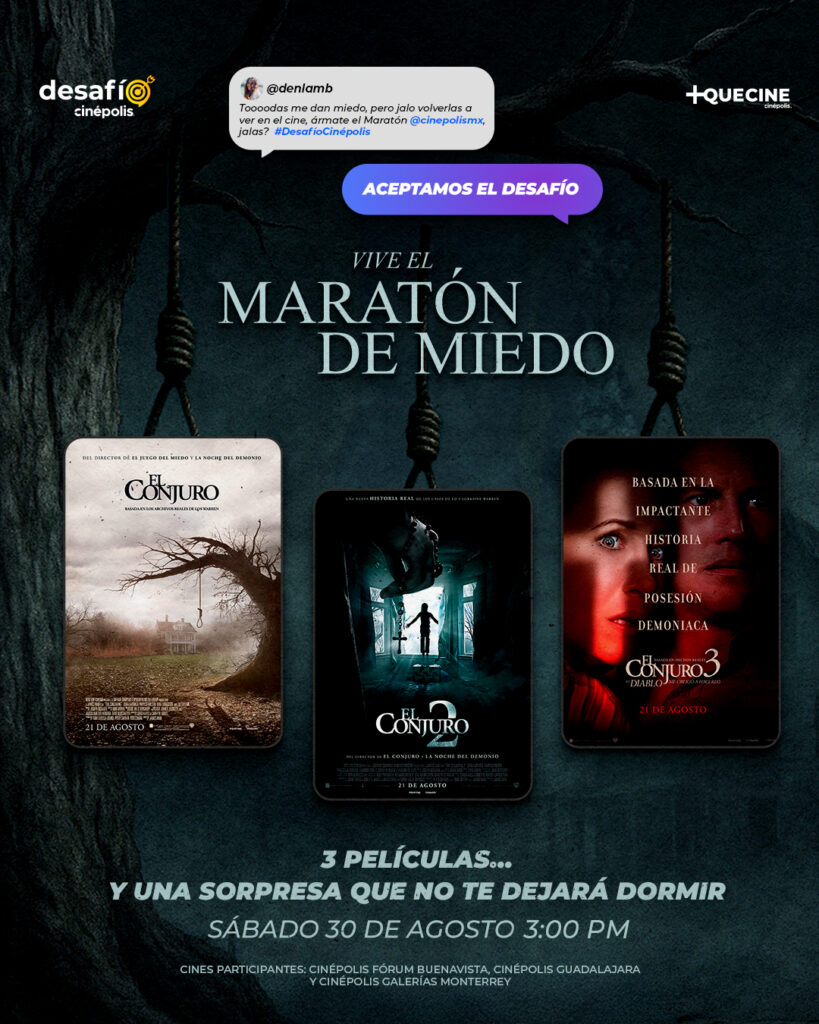 Maratón de Miedo El Conjuro Desafío Cinépolis