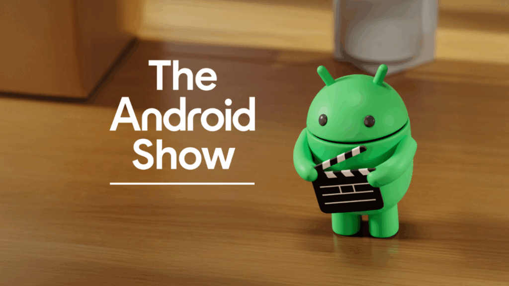 The Android Show